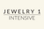 jewelry 1 intensive